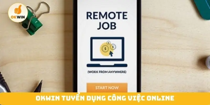 OKwin tuyển dụng công việc online